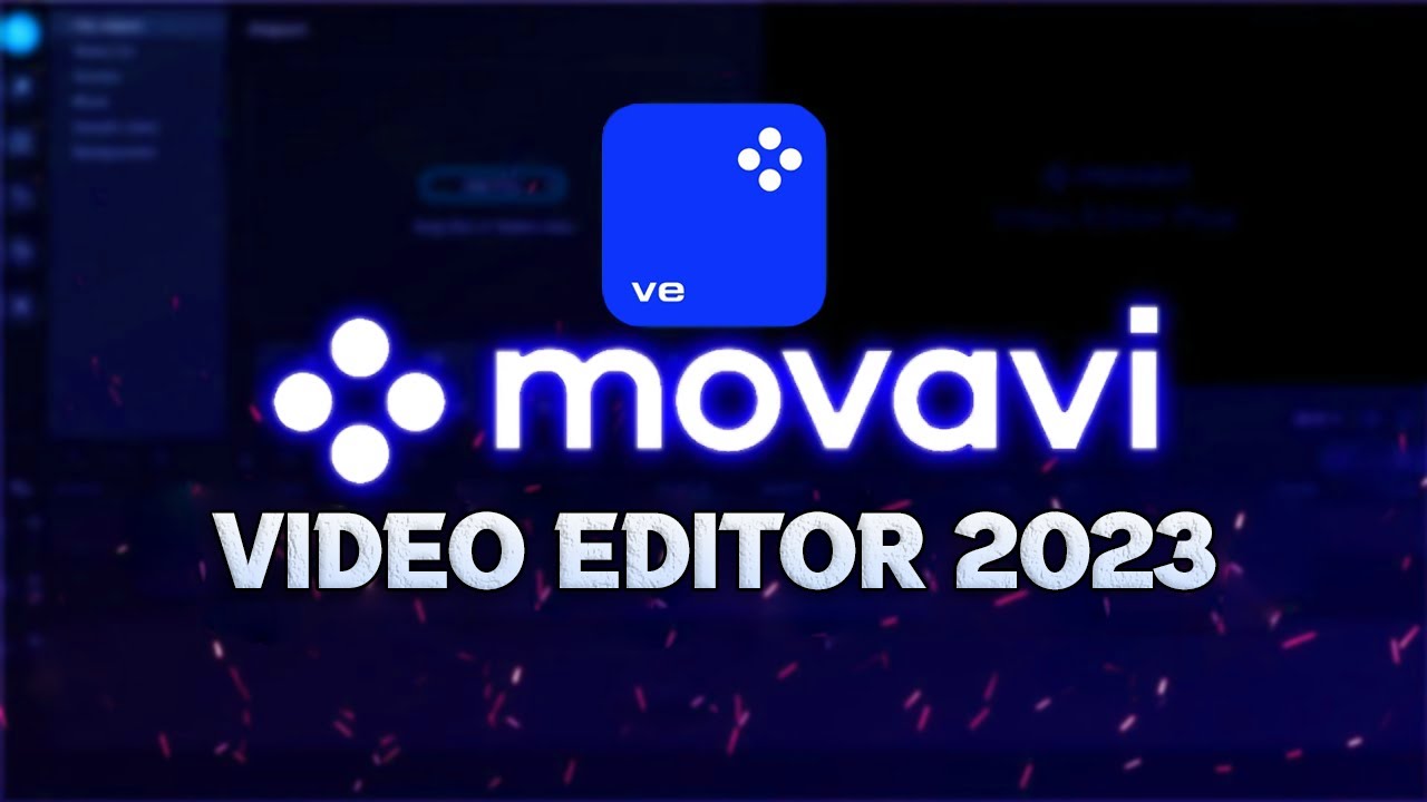 Movavi Video Editor Crack With License Key Free Download 2023