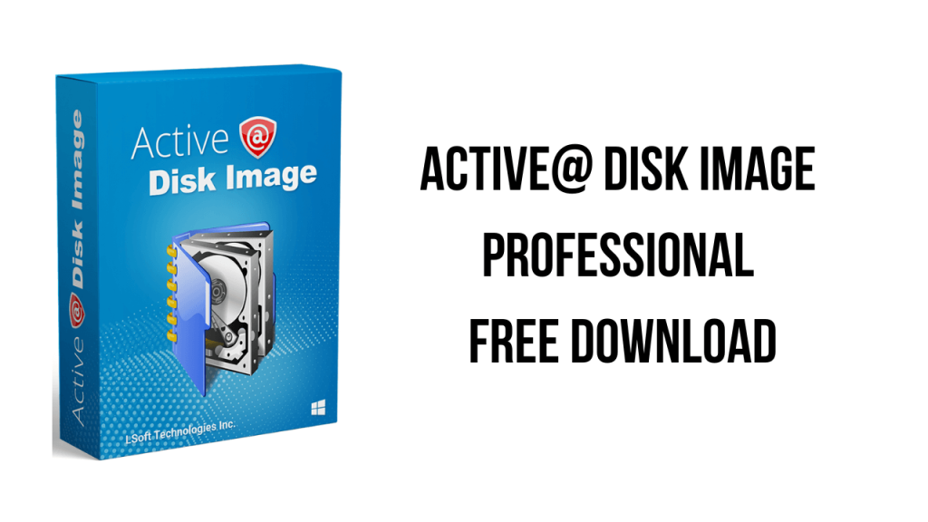 Active Disk Image Professional Latest Version Download