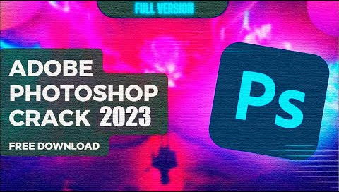 Adobe Photoshop CC 2023 Crack