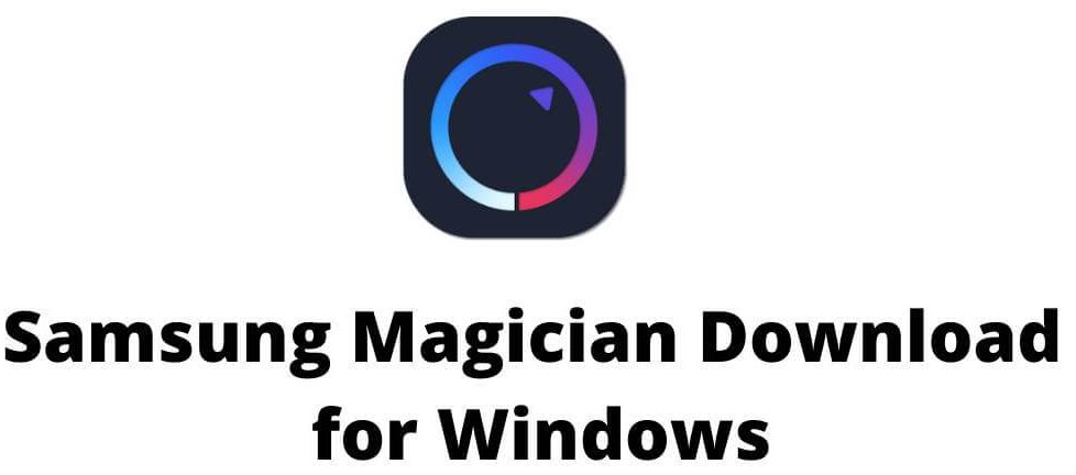 Samsung SSD Magician Full Version Download