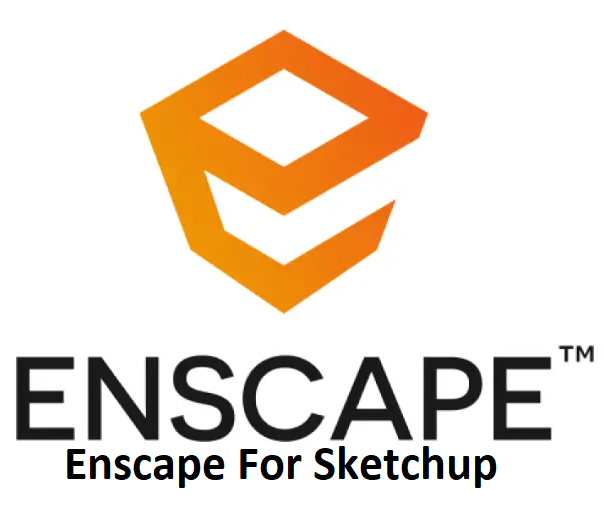 Enscape For Sketchup 3.5.6.204048 Free Download